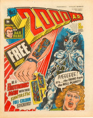 2000 AD #2 (1977) IPC Magazines, UK
1st Judge Dredd. Click to sell one