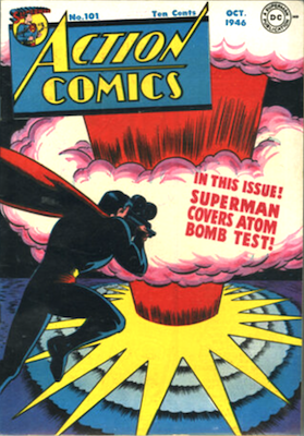 Action Comics #101: Atomic explosion cover. Click for values