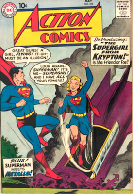 Action Comics #252: 1st Supergirl. A classic first appearance from the Silver Age. Click for a valuation