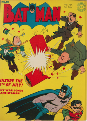 Batman #18: Hitler, Mussolini and Hirohito Cover. Click for values