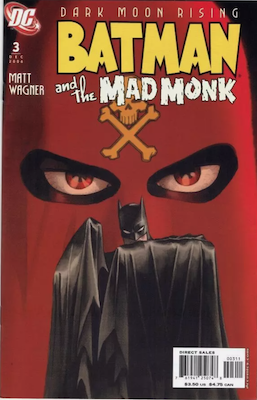 Batman: The Mad Monk