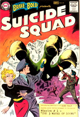 Brave and the Bold #25: 1st Suicide Squad. Click to have yours appraised Brave and the Bold #25: 1st Suicide Squad. Click to have yours appraised