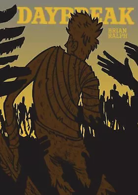 Daybreak Graphic Novel Series by Brian Ralph