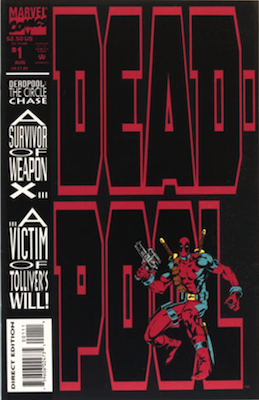Deadpool #1. Click for a free appraisal