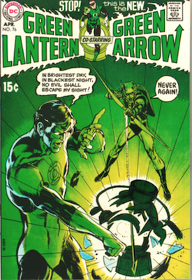 Green Lantern #76
Green Lantern and Green Arrow reboot by Neal Adams
