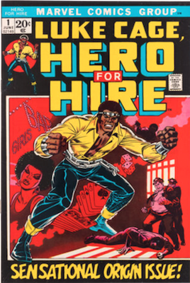 Hero for Hire #1: 1st Luke Cage. Click to have your copy appraised free of charge!