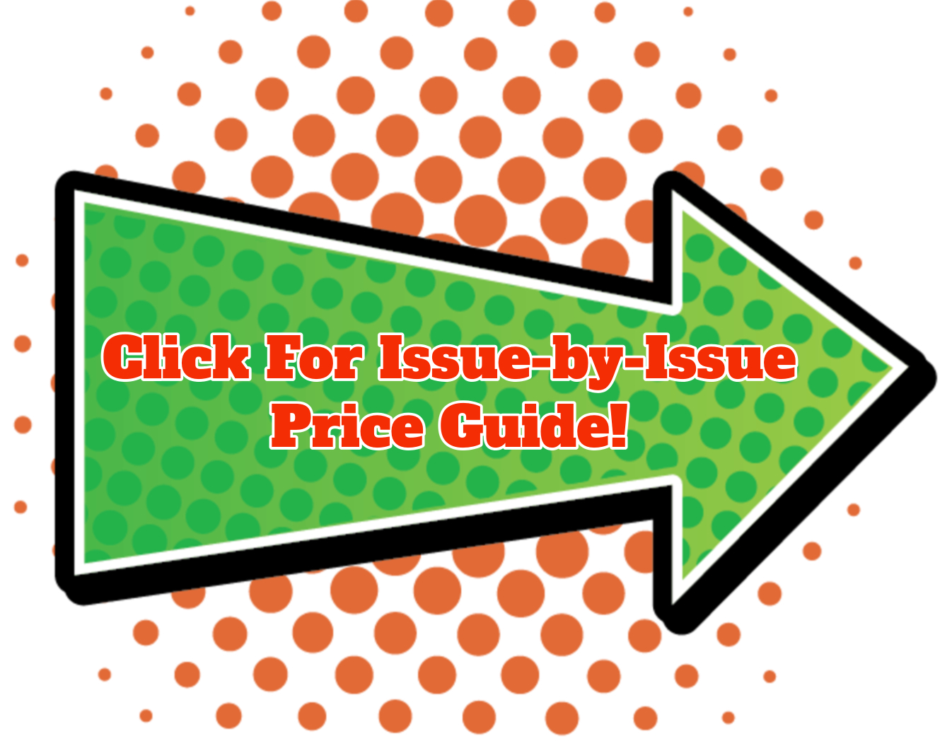 Click for an issue-by-issue price guide!