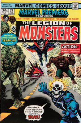 Marvel Premiere #28: 1st Legion of Monsters (Ghost Rider, Man-Thing, Morbius, Werewolf)