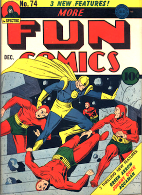 More Fun Comics #74: 2nd Aquaman, Green Arrow and Speedy