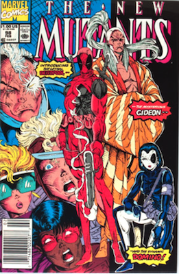 New Mutants #98: 1st Deadpool. Click for values