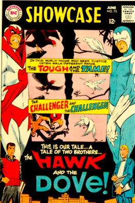 Showcase #75: 1st Hawk and Dove by Ditko. Click for an appraisal