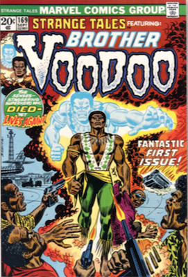 Strange Tales #169: 1st Brother Voodoo. Click to have yours valued or to sell it