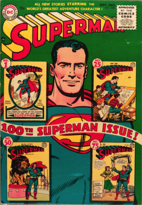 Superman #100: Landmark issue, cover of #1 on cover. Click for values