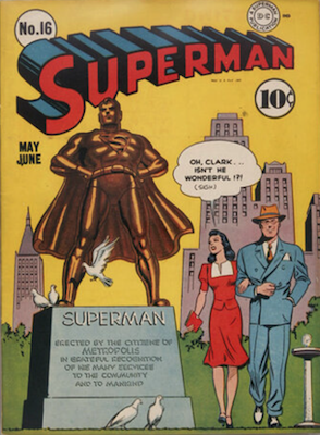 Superman #16: 2nd Lois Lane (first in title). Click for values