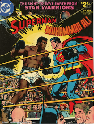 All-New Collector's Edition C-56: Superman vs Muhammad Ali; oversize treasury edition. Click for an appraisal