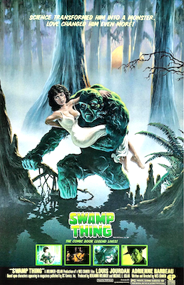 Swamp Thing the Movie: 1982, directed by Wes Craven