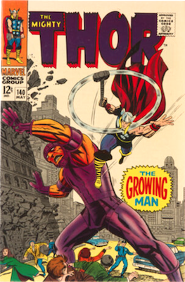 Thor #140: 1st Growing Man. Click to sell or appraise your comics