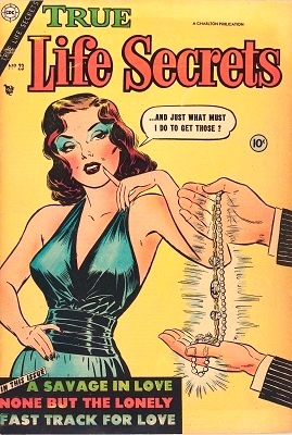 True Life Secrets #23: A very rare romance comic. Click to sell one