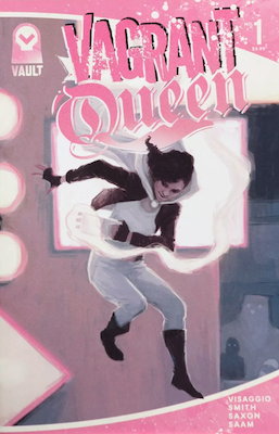 Vagrant Queen #1 Vault Comics by Magdalene Visaggio
