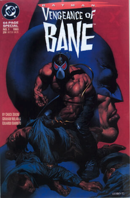 Vengeance of Bane Special #1. 1st Bane. Click for values