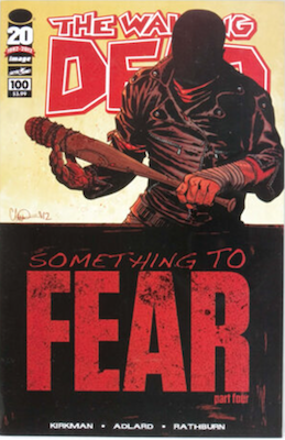Walking Dead #100: 1st Appearance of Negan. Click to sell one