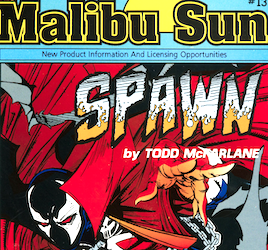 Malibu Sun #13 is the first Spawn comic book appearance