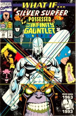 What If? #49: What if Silver Surfer possessed the Infinity Gauntlet?
