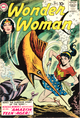 Wonder Woman #107
1st Merboy; Wonder Girl stories begin
