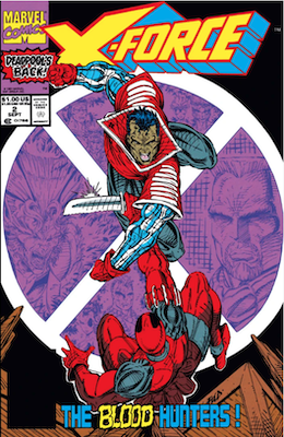 X-Force #2: 2nd appearance of Deadpool. Click for value