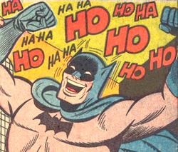 The original Batman who laughs... like the Joker! The original Batman who laughs... like the Joker!